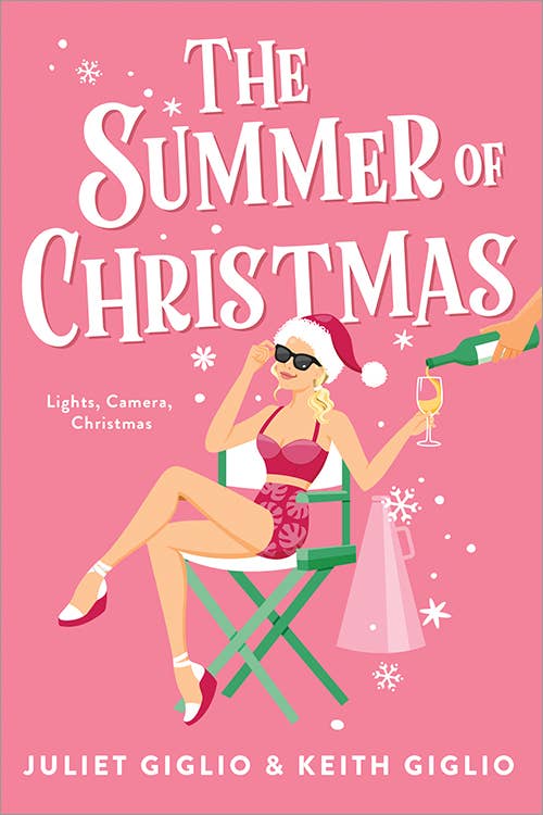 The Summer of Christmas -by Juliet Giglio & Keith Giglio