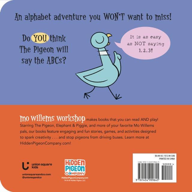 The Pigeon WON’T Say the ABCs!: Board book