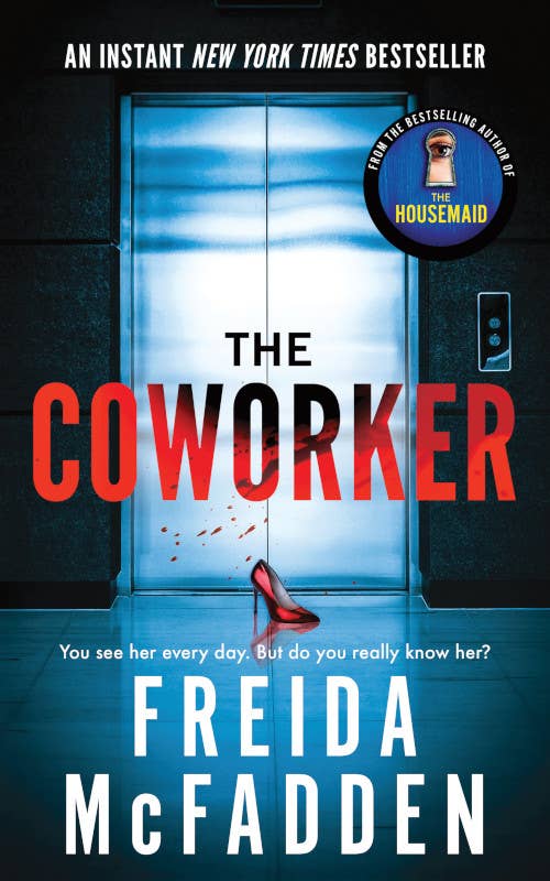 Coworker : Freida McFadden