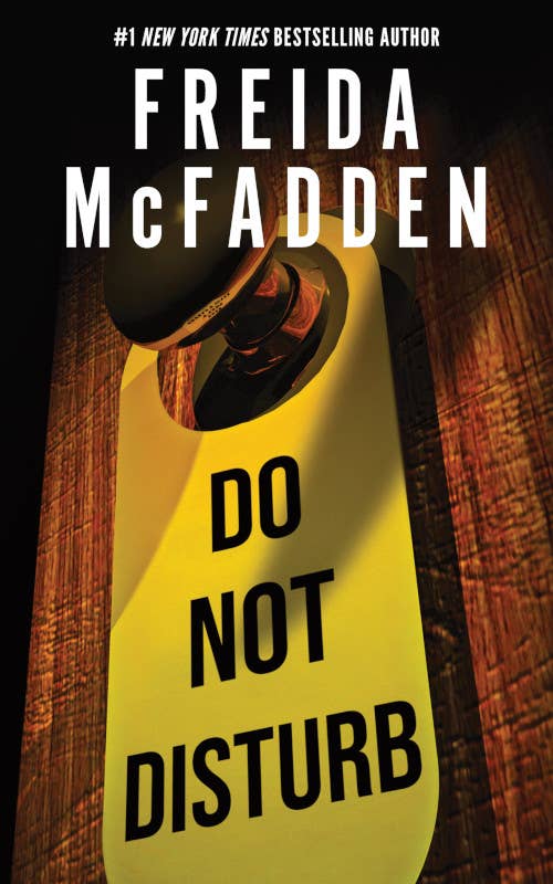 Do Not Disturb : Freida McFadden