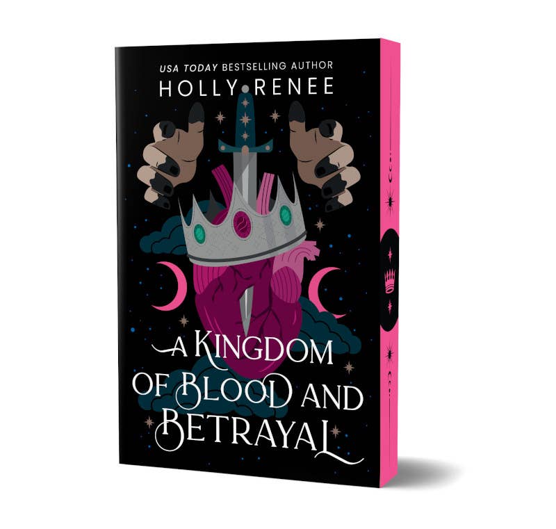 Kingdom of Blood and Betrayal (Deluxe Edition) By Holly Renee