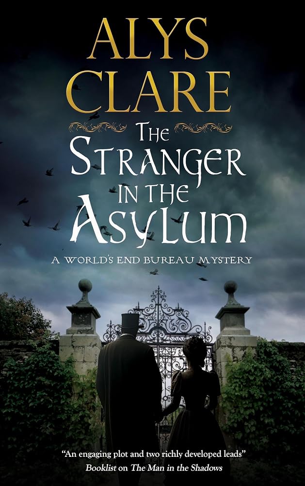 The Stranger in the Asylum (A World’s End Bureau Mystery, 4) cover image