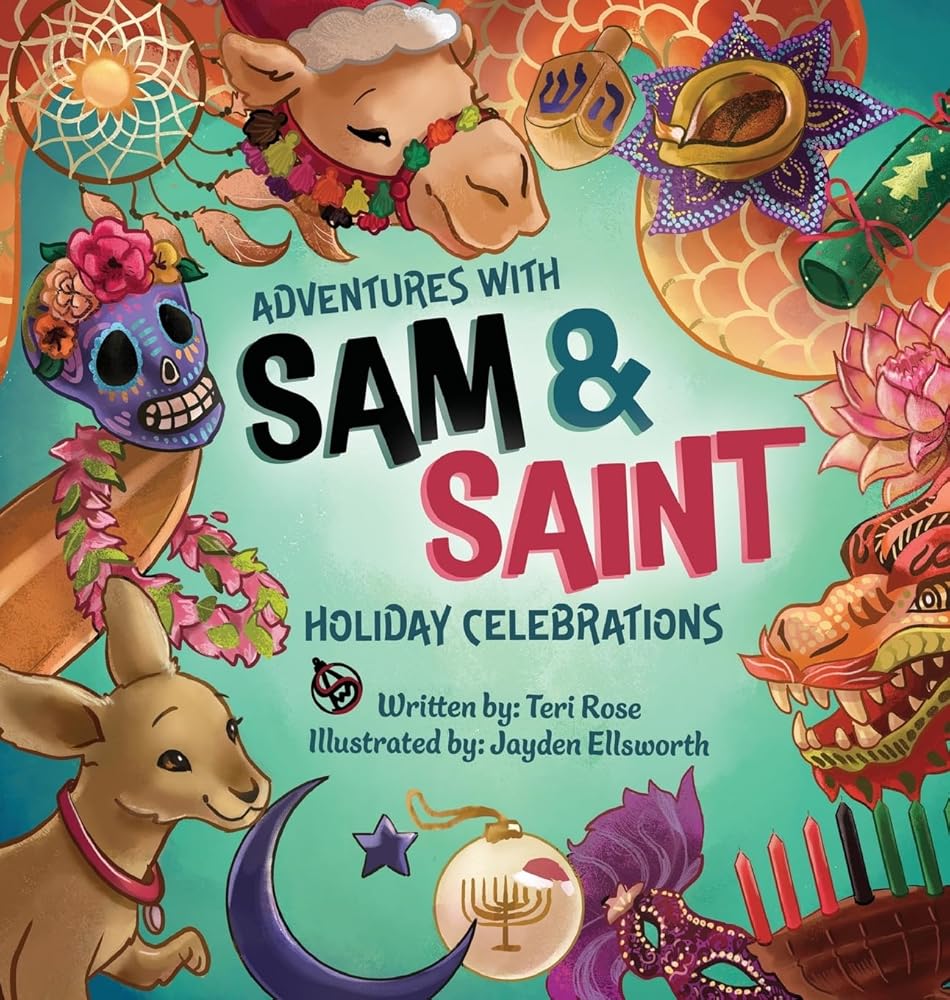 Adventures with Sam and Saint: Holiday Celebrations cover image