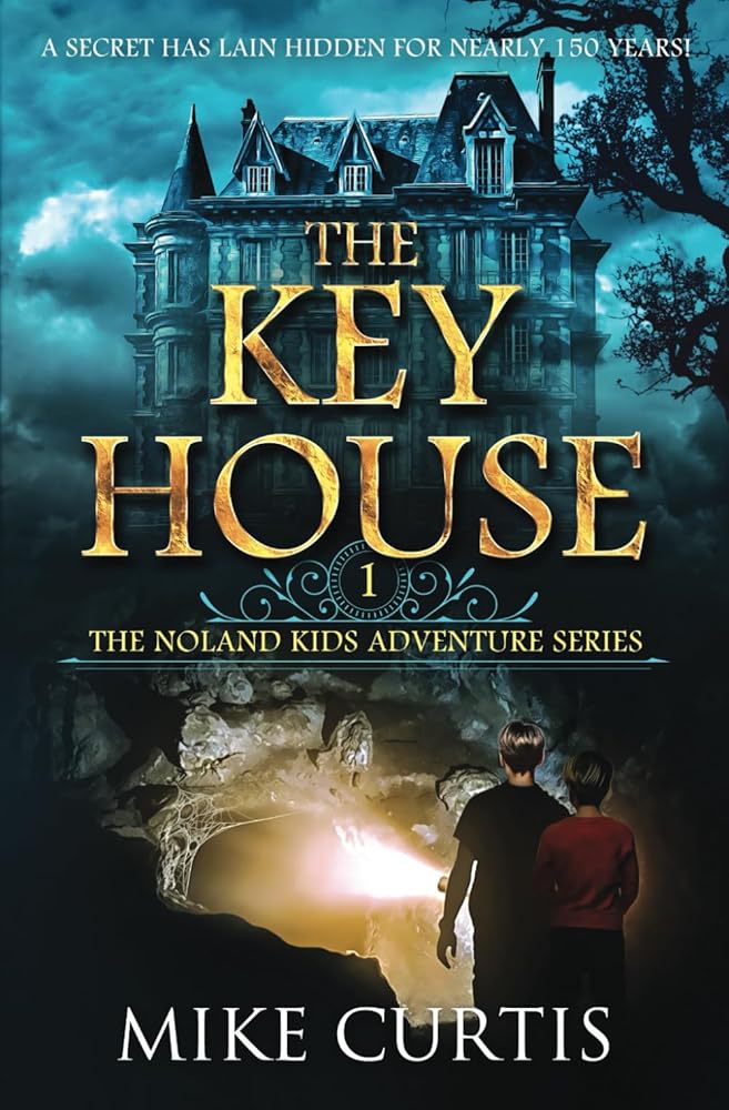 The Key House (The Noland Kids Adventure Series) cover image