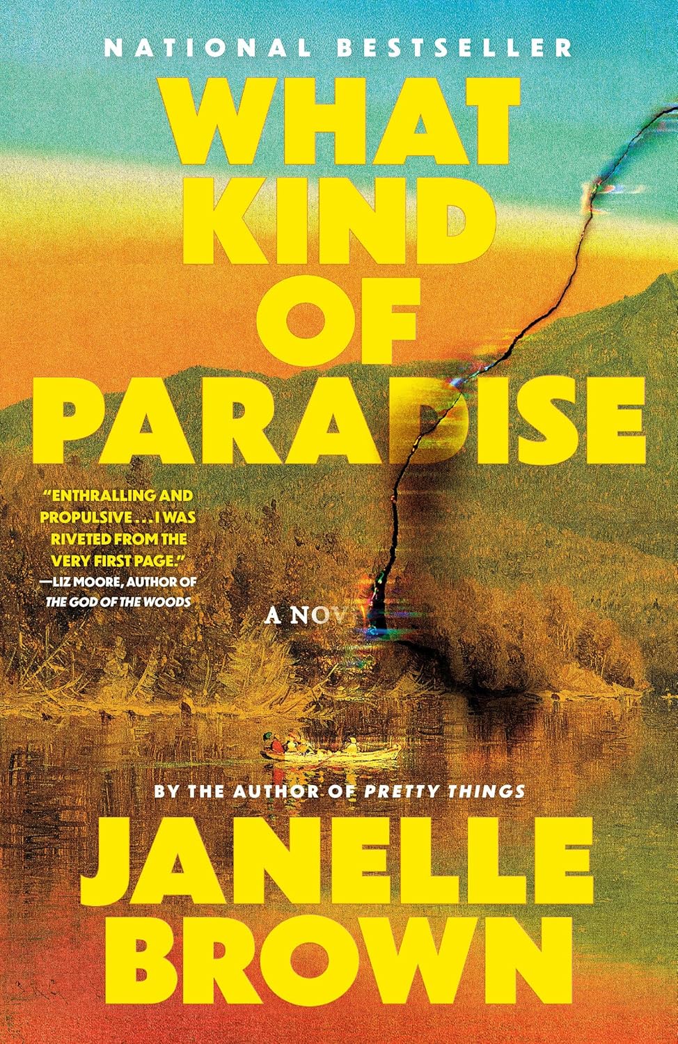 What Kind of Paradise: by Janelle Brown (Author)