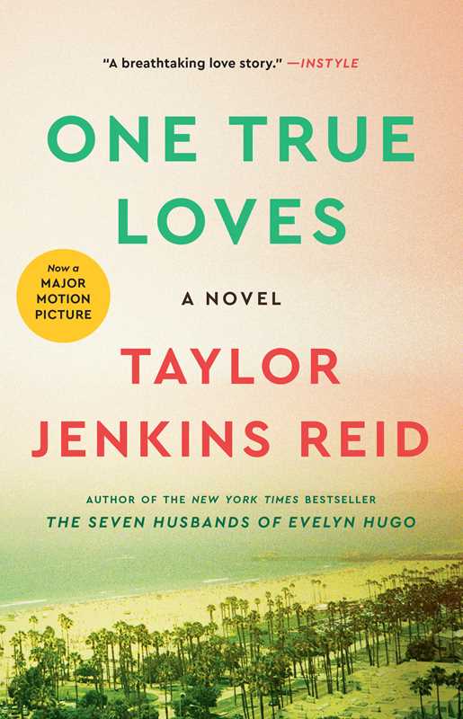 One True Loves by Taylor Jenkins Reid: Paperback; 352 pages / English