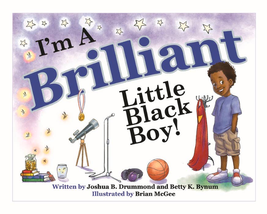 I'm a Brilliant Little Black Boy!: 9.5 x 11.5 x 0.5 / Hardcover / 34