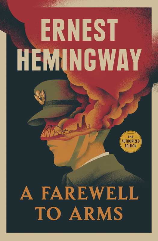 Farewell to Arms by Ernest Hemingway
