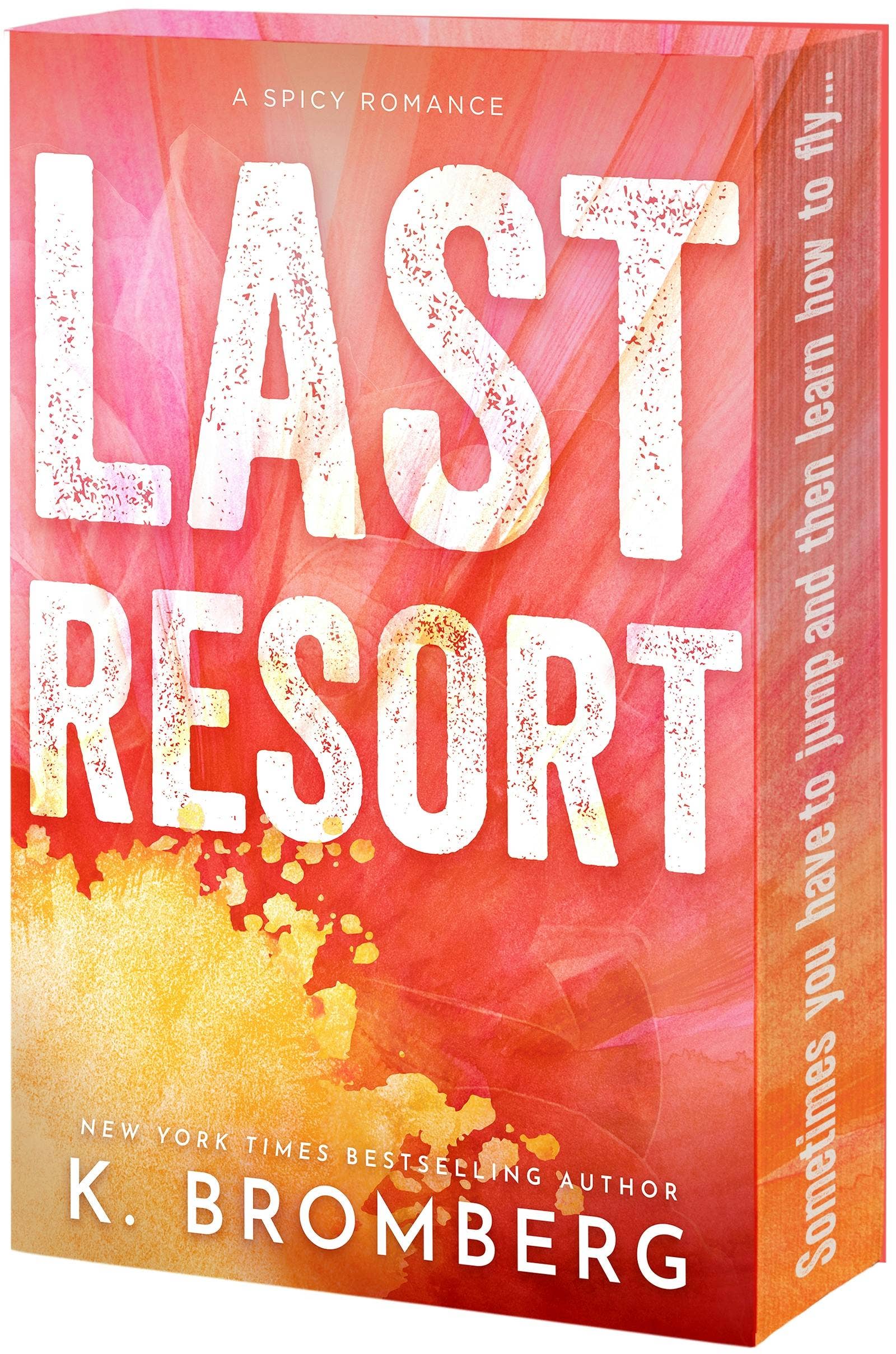 Last Resort: K Bromberg