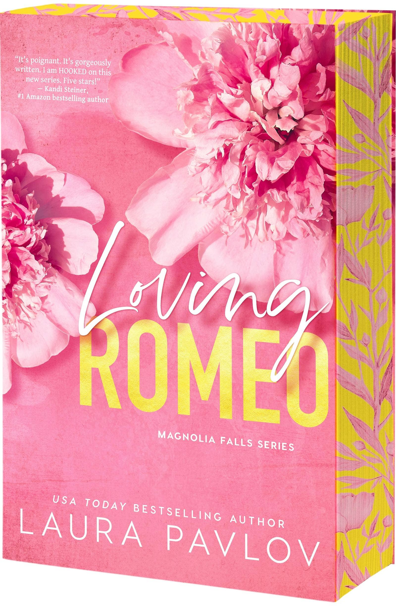 Loving Romeo:Laura Pavlov